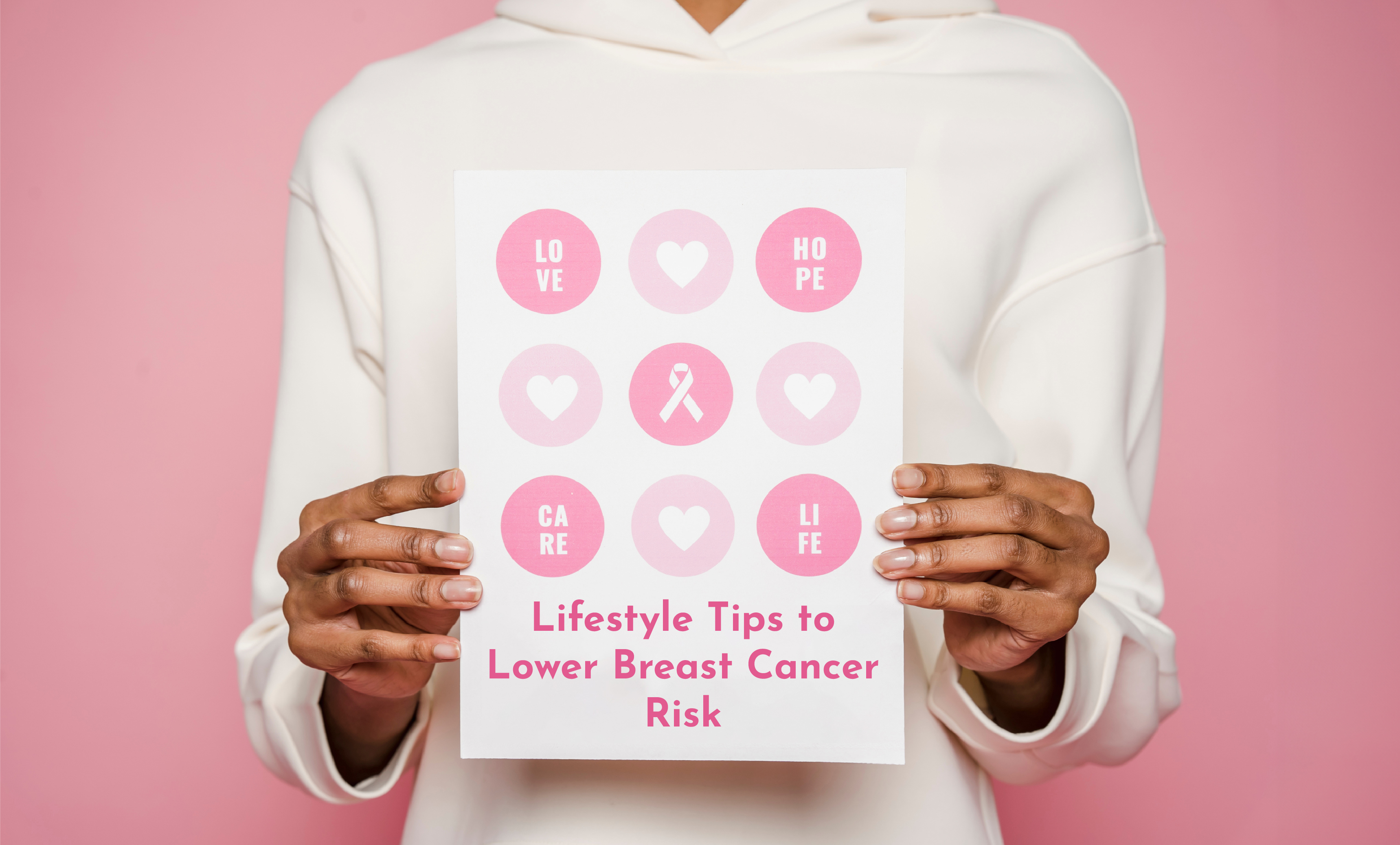 Lifestyle Tips to Lower Breast Cancer Risk - Expert Advice from Dr. Nita Nair