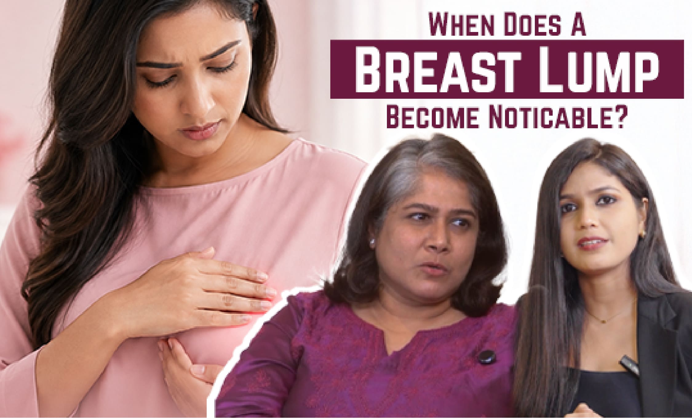 When Does a Breast Lump Become Noticeable I Dr. Nita Nair