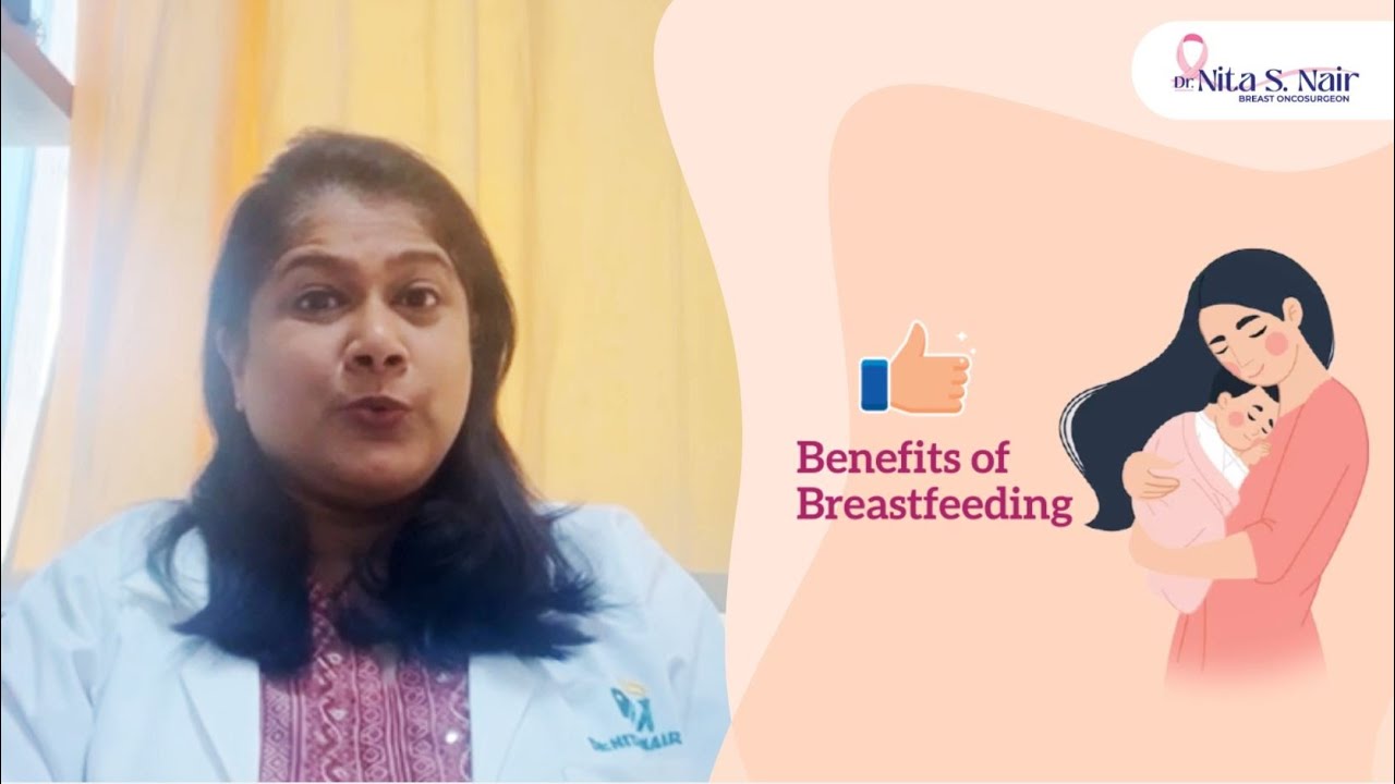 Benefits of Breastfeeding for your Health | Dr. Nita Nair